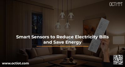 Smart Sensors to Reduce Electricity Bills and Save Energy
